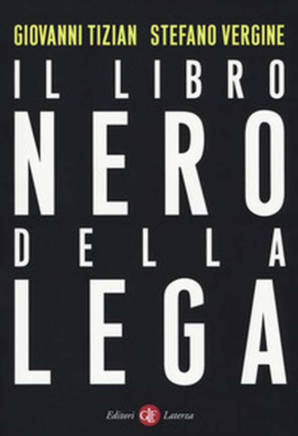 Il libro nero della Lega - Librerie.coop Il libro nero della Lega - Librerie.coop