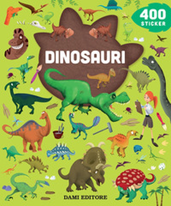 Dinosauri. 400 stickers - Librerie.coop Dinosauri. 400 stickers - Librerie.coop
