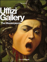The Uffizi Gallery. The Masterpieces - Librerie.coop The Uffizi Gallery. The Masterpieces - Librerie.coop