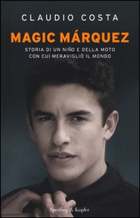 Magic Márquez - Librerie.coop