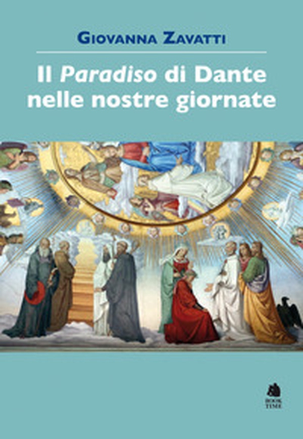 Il «Paradiso» di Dante nelle nostre giornate - Librerie.coop Il «Paradiso» di Dante nelle nostre giornate - Librerie.coop