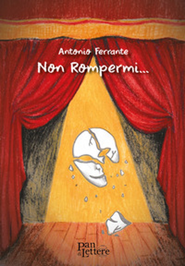 Non rompermi... - Librerie.coop Non rompermi... - Librerie.coop