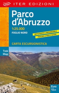 Parco d'Abruzzo. Carta escursionistica 1:25.000 - Librerie.coop