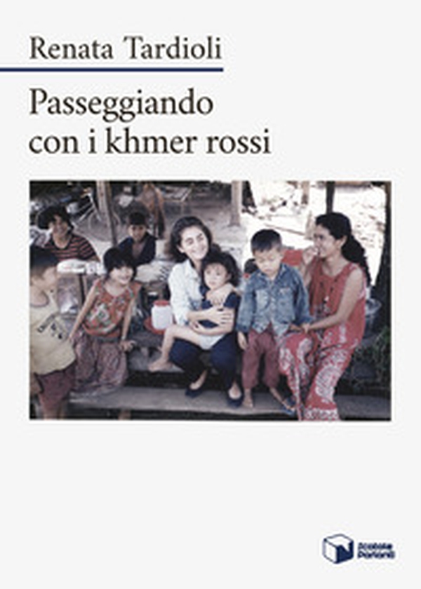 Passeggiando con i khmer rossi - Librerie.coop Passeggiando con i khmer rossi - Librerie.coop
