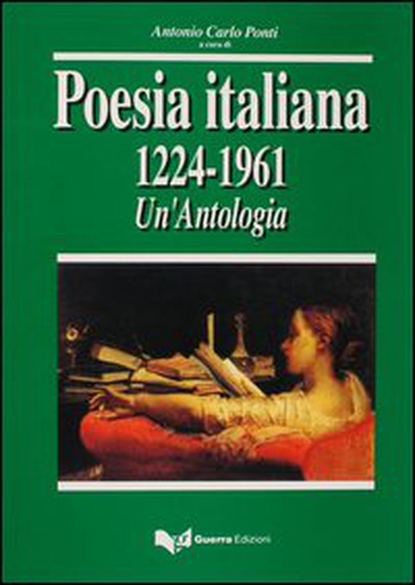 Poesia italiana 1224-1961. Un'antologia - Librerie.coop Poesia italiana 1224-1961. Un'antologia - Librerie.coop