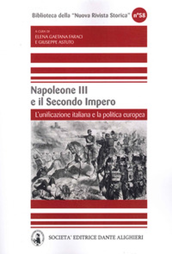Napoleone III e il secondo impero. L'unificazione italiana e la politica europea - Librerie.coop Napoleone III e il secondo impero. L'unificazione italiana e la politica europea - Librerie.coop