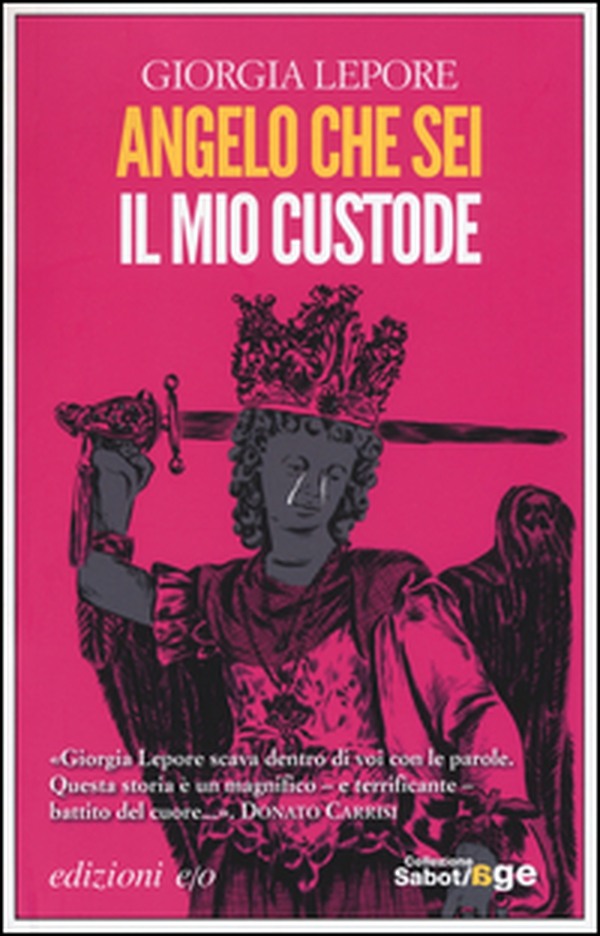 Angelo che sei il mio custode - Librerie.coop Angelo che sei il mio custode - Librerie.coop