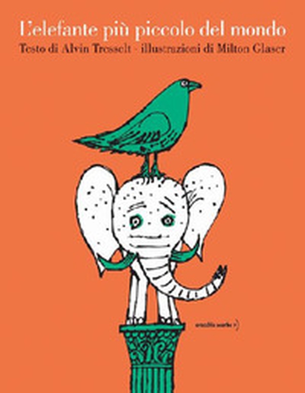L'elefante più piccolo del mondo - Librerie.coop L'elefante più piccolo del mondo - Librerie.coop