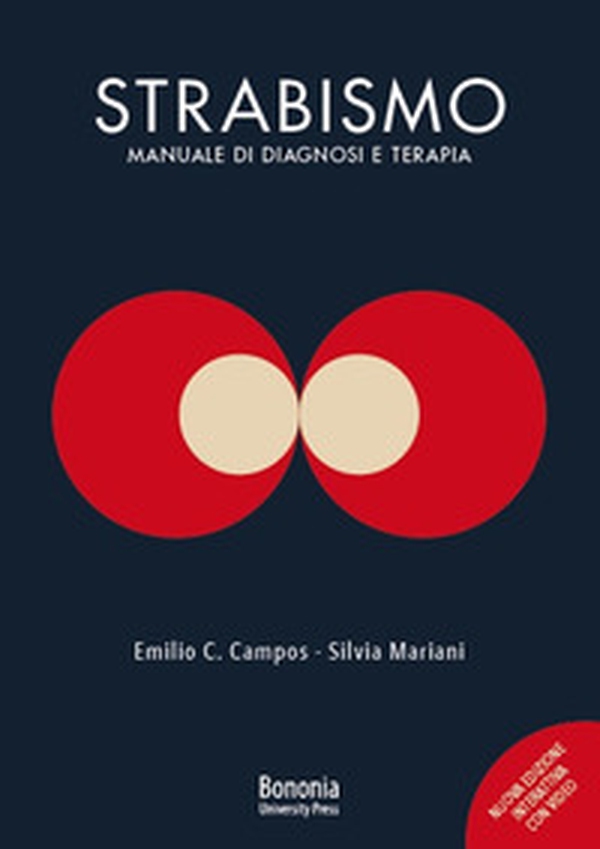 Strabismo. Manuale di diagnosi e terapia - Librerie.coop Strabismo. Manuale di diagnosi e terapia - Librerie.coop