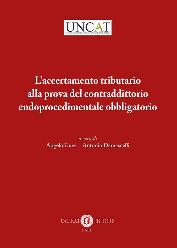 L'accertamento tributario alla prova del contraddittorio endoprocedimentale obbligatorio - Librerie.coop L'accertamento tributario alla prova del contraddittorio endoprocedimentale obbligatorio - Librerie.coop