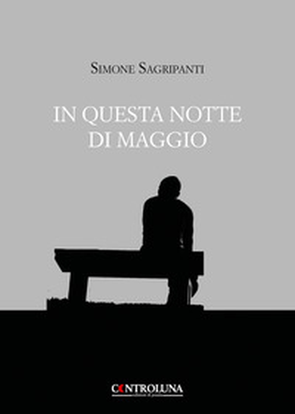 In questa notte di maggio - Librerie.coop In questa notte di maggio - Librerie.coop