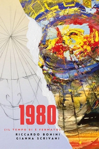 1980 (Il tempo si è fermato) - Librerie.coop