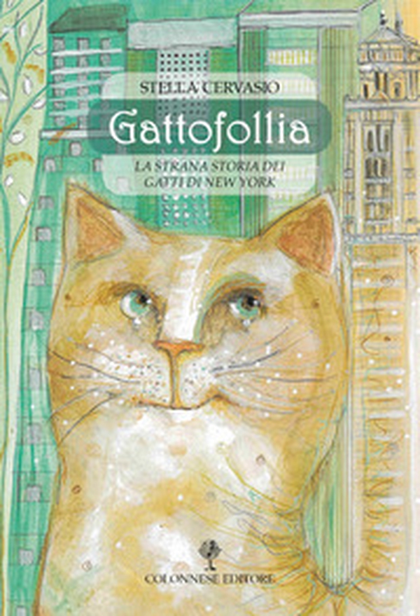 Gattofollia. La strana storia dei gatti di New York - Librerie.coop Gattofollia. La strana storia dei gatti di New York - Librerie.coop
