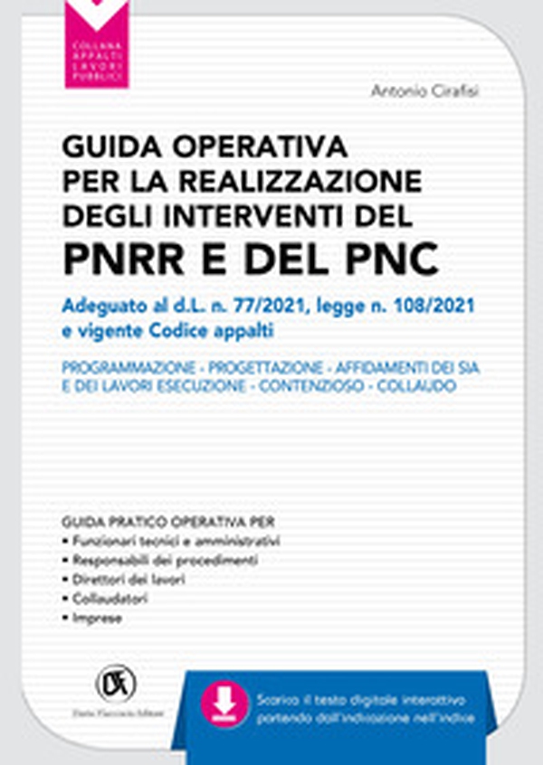 Guida operativa per la realizzazione degli interventi del PNRR e PNC - Librerie.coop Guida operativa per la realizzazione degli interventi del PNRR e PNC - Librerie.coop
