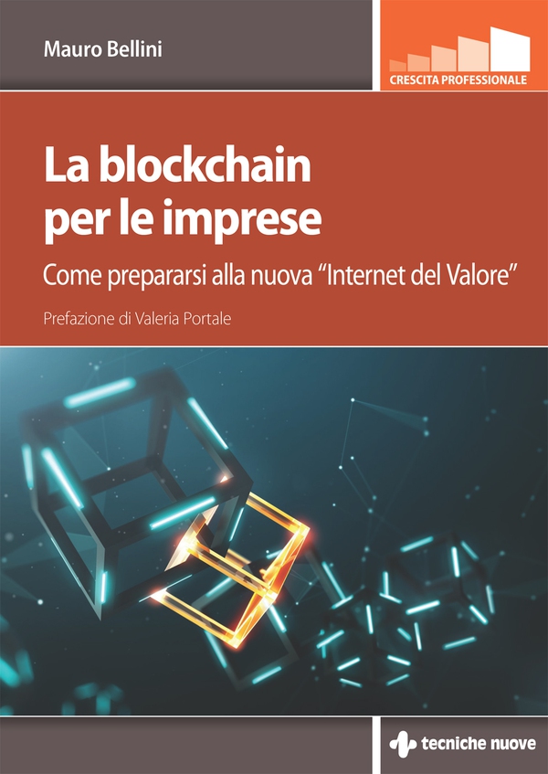 La blockchain per le imprese - Librerie.coop La blockchain per le imprese - Librerie.coop