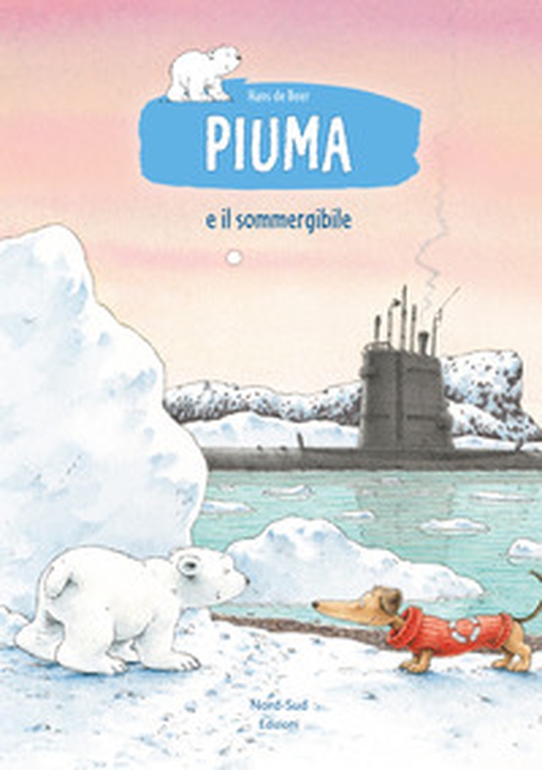 Piuma e il sommergibile - Librerie.coop Piuma e il sommergibile - Librerie.coop