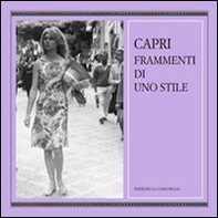 Capri, frammenti di uno stile - Librerie.coop