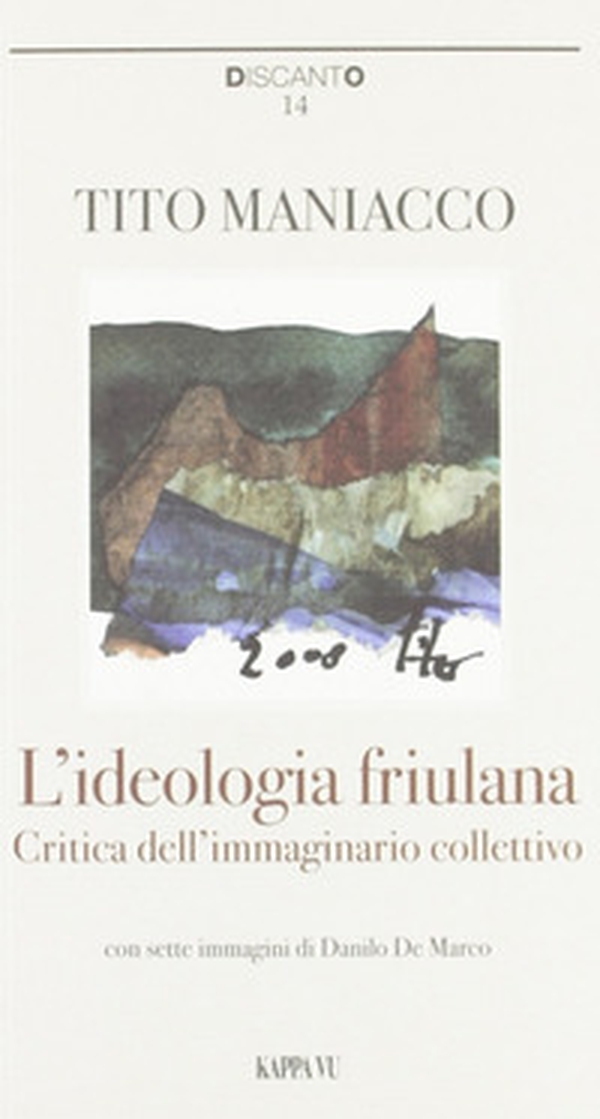 L'ideologia friulana. Critica dell'immaginario collettivo - Librerie.coop L'ideologia friulana. Critica dell'immaginario collettivo - Librerie.coop