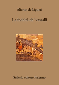 La fedeltà de' vassalli - Librerie.coop