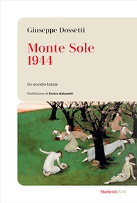 Monte Sole 1944. Un eccidio totale - Librerie.coop