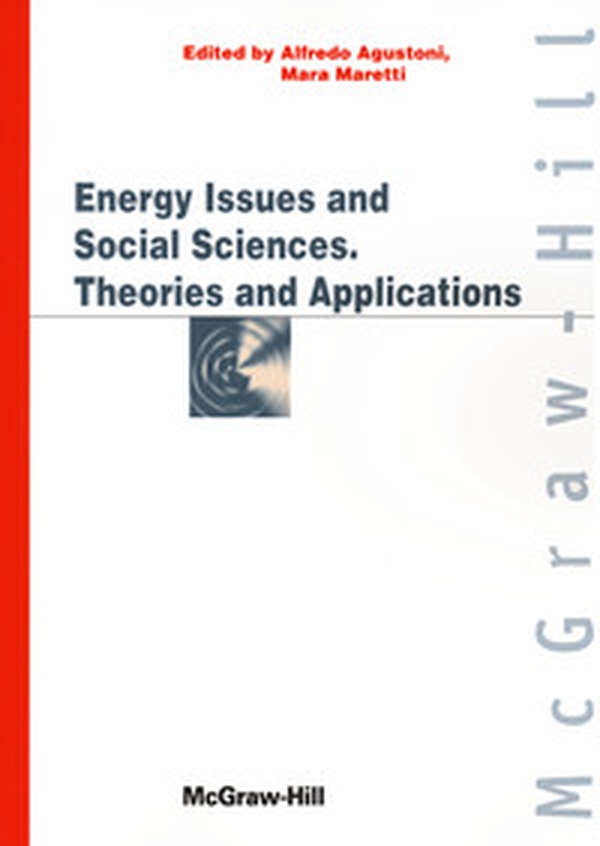Energy issues and social sciences, theories and applications - Librerie.coop Energy issues and social sciences, theories and applications - Librerie.coop