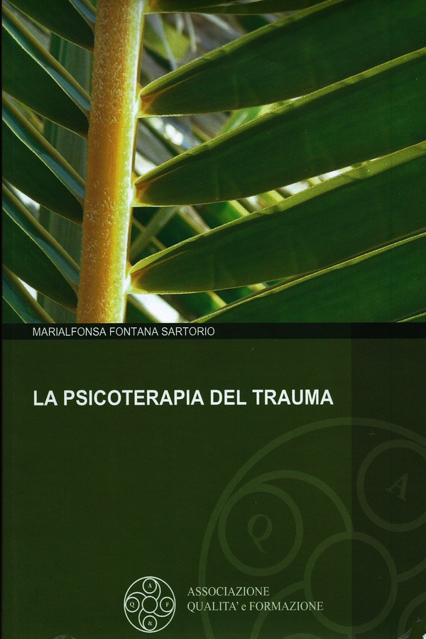 La Psicoterapia del Trauma - Librerie.coop La Psicoterapia del Trauma - Librerie.coop