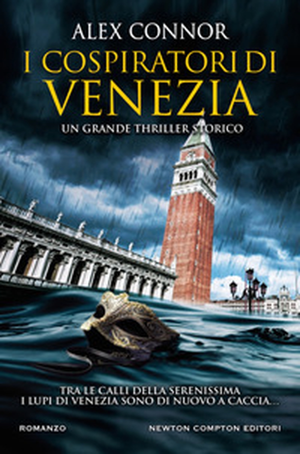 I cospiratori di Venezia. I lupi di Venezia - Librerie.coop I cospiratori di Venezia. I lupi di Venezia - Librerie.coop