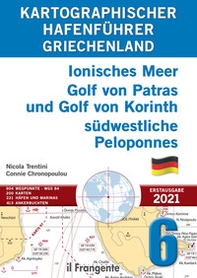 Griechenland Ionisches Meer, Golf von Patras und Golf von Korinth, su?dwestliche Peloponnes. Kartographischer hafenführer - Librerie.coop