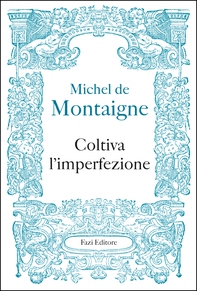 Coltiva l’imperfezione - Librerie.coop