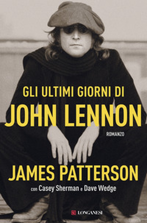 Gli ultimi giorni di John Lennon - Librerie.coop Gli ultimi giorni di John Lennon - Librerie.coop