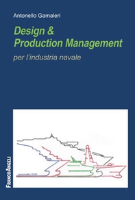 Design & production management per l'industria navale - Librerie.coop