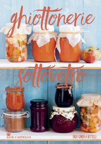 Ghiottonerie sottovetro - Librerie.coop