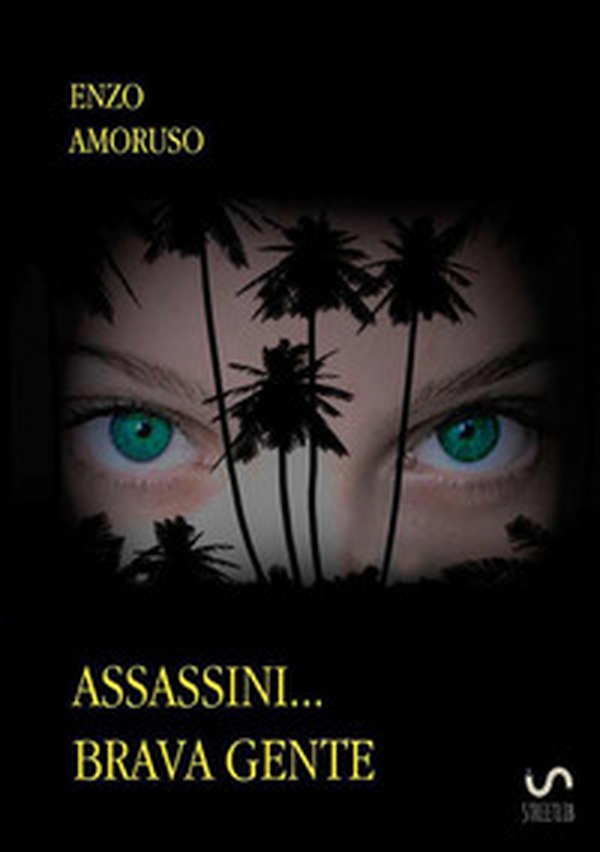 Assassini... brava gente - Librerie.coop Assassini... brava gente - Librerie.coop