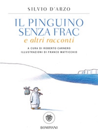 Il pinguino senza frac e altri racconti - Librerie.coop Il pinguino senza frac e altri racconti - Librerie.coop
