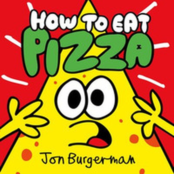 How to eat pizza - Librerie.coop How to eat pizza - Librerie.coop