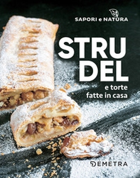 Strudel e torte fatte in casa - Librerie.coop Strudel e torte fatte in casa - Librerie.coop