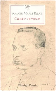 Canto remoto. Testo tedesco a fronte - Librerie.coop Canto remoto. Testo tedesco a fronte - Librerie.coop