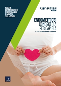 Endometriosi. Conoscerla per capirla - Librerie.coop Endometriosi. Conoscerla per capirla - Librerie.coop