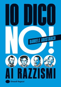 Io dico no! Ai razzismi - Librerie.coop