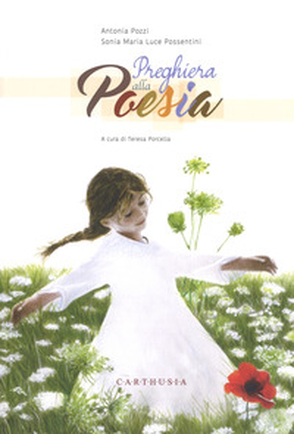 Preghiera alla poesia - Librerie.coop Preghiera alla poesia - Librerie.coop