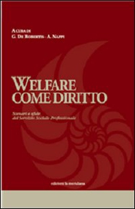 Welfare come diritto. Scenari e sfide del servizio sociale professionale - Librerie.coop