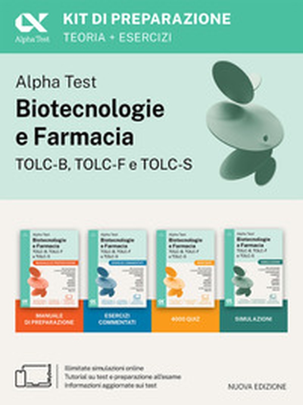 Alpha Test Biotecnologie e Farmacia TOLC-B, TOLC-F e TOLC-S. Kit di preparazione. Per TOLC-B, TOLC-F, TOLC-S, TOLC-AV - Librerie.coop Alpha Test Biotecnologie e Farmacia TOLC-B, TOLC-F e TOLC-S. Kit di preparazione. Per TOLC-B, TOLC-F, TOLC-S, TOLC-AV - Librerie.coop