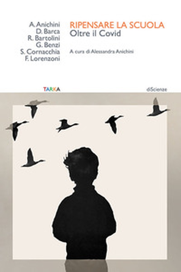 Ripensare la scuola. Oltre il Covid - Librerie.coop Ripensare la scuola. Oltre il Covid - Librerie.coop