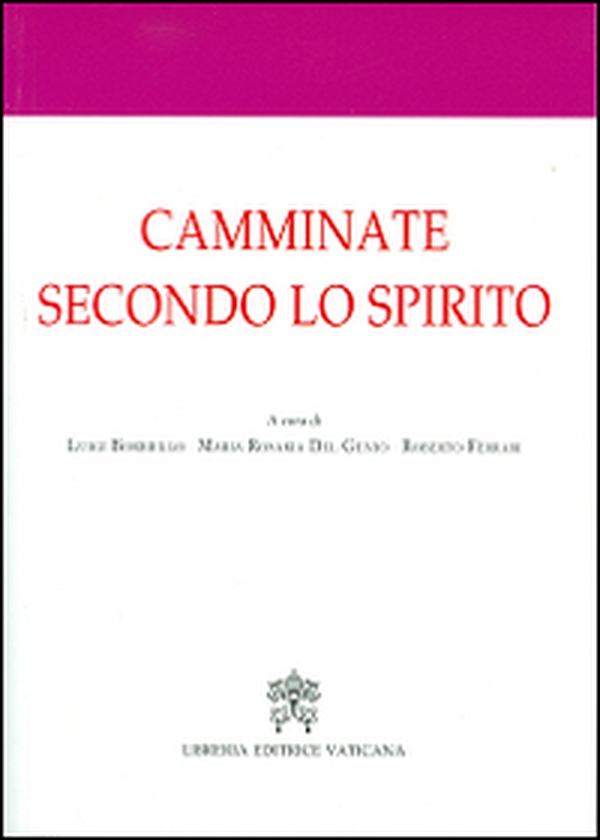 Camminate secondo lo spirito - Librerie.coop Camminate secondo lo spirito - Librerie.coop