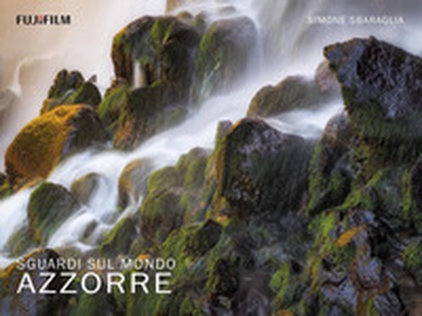 Sguardi sul mondo: Azzorre - Librerie.coop Sguardi sul mondo: Azzorre - Librerie.coop