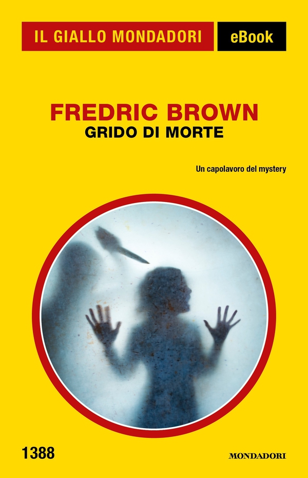 Grido di morte (Il Giallo Mondadori) - Librerie.coop Grido di morte (Il Giallo Mondadori) - Librerie.coop