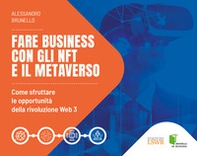 Fare business con gli NFT e il metaverso. Come sfruttare le opportunità della rivoluzione Web3 - Librerie.coop Fare business con gli NFT e il metaverso. Come sfruttare le opportunità della rivoluzione Web3 - Librerie.coop