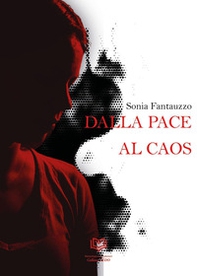 Dalla pace al caos - Librerie.coop Dalla pace al caos - Librerie.coop
