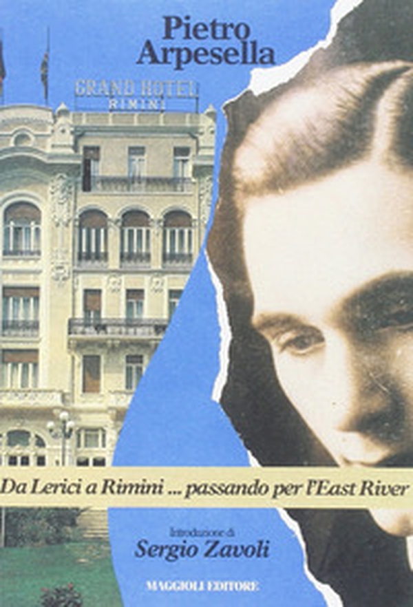 Da Lerici a Rimini... passando per l'East River - Librerie.coop Da Lerici a Rimini... passando per l'East River - Librerie.coop
