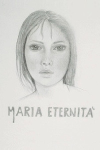 Maria eternità - Librerie.coop Maria eternità - Librerie.coop